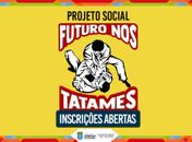 Futuro nos Tatames