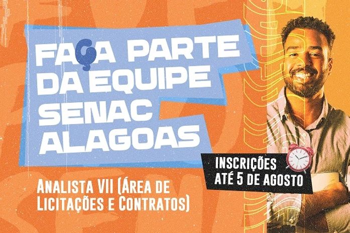 Senac tem vaga para analista de licitação e contratos em Maceió
