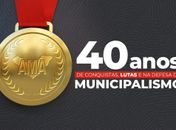 AMA chega aos 40 anos consolidando a força e a defesa do municipalismo