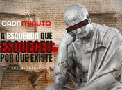 A esquerda que esqueceu por que existe
