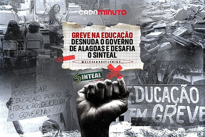 Greve na educação desnuda o Governo de Alagoas e desafia o Sinteal