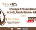Casa das Marias realiza palestra sobre presença das mulheres na área de tecnologia com especialista da empresa federal SERPRO  