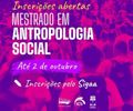 Pós-Graduação em Antropologia Social abre vagas para mestrado