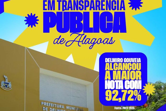 Delmiro Gouveia conquista a maior nota de Transparência Pública de Alagoas no PNTP 2025