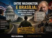 Entre Washignton e Brasília: O que pensa a direita brasileira do novo cenário 