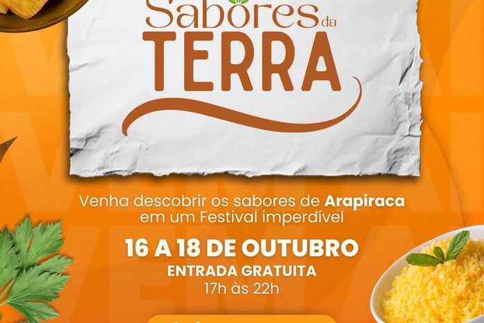 *Arapiraca sedia Festival Sabores da Terra neste final de semana*
