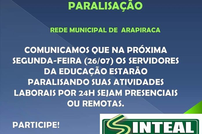 Servidores da Educação de Arapiraca paralisam atividades nesta segunda (26)