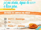 Mutirão de Limpeza de Praias reunirá voluntários neste domingo (22) no Posto 7