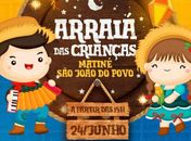 Arraiá das Crianças acontece no sábado (24) em Palmeira dos Índios