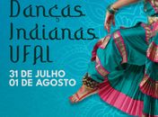 Escola Técnica de Artes da UFAL promove segunda edição do ‘’Seminário de Danças Indianas’’
