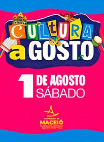 Cultura a Gosto leva atrações gratuitas a três pontos de Maceió neste sábado; confira a programação
