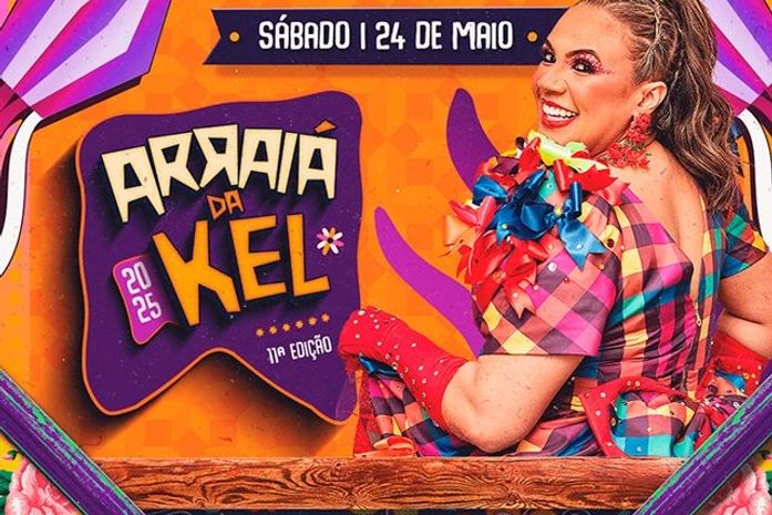11ª Edição do Arraiá da Kel acontece dia 24 de maio, em Maceió