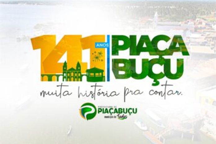 Prefeitura inicia divulgação do projeto 141 anos de Emancipação Política de Piaçabuçu 