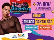 Com show de Thiago Pantaleão, Prefeitura lança programa Maceió com Respeito neste domingo (26)
