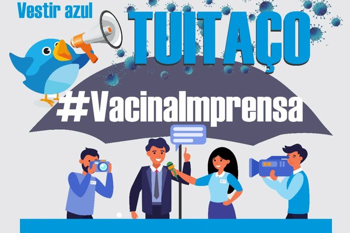 Tuitaço pela vacinação dos profissionais de imprensa #VacinaImprensa nesta sexta (21)