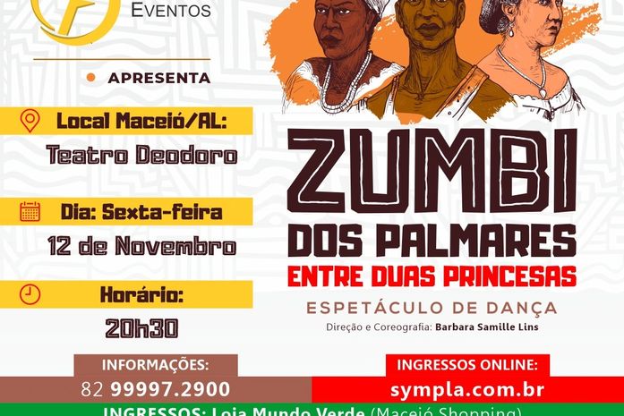 Espetáculo de dança “Zumbi dos Palmares entre duas princesas” é apresentado dia 12 de novembro, no Teatro Deodoro