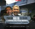 Paulão não foi cassado. A verdade dos fatos importa, a crítica política também