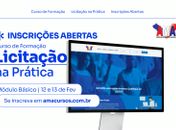 Primeiro módulo do curso Licitação na Prática começa nesta quarta