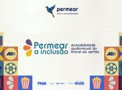 Projeto leva formação em acessibilidade audiovisual do litoral ao sertão de Alagoas