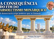  A CONSEQUÊNCIA DO FIM DO ABSOLUTISMO MONÁRQUICO