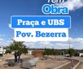 Prefeito Theobaldo Cintra destaca avanço com construção de praça e Unidade Básica de Saúde no povoado Bezerra

