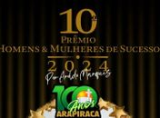 10º Prêmio Homens & Mulheres de Sucesso vai reunir as Personalidades de Ouro da sociedade arapiraquense e alagoana