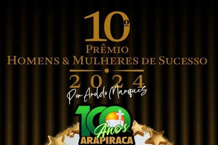 10º Prêmio Homens & Mulheres de Sucesso vai reunir as Personalidades de Ouro da sociedade arapiraquense e alagoana