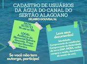 Evento de cadastro convoca usuários das águas do Canal do Sertão Alagoano que não possuem outorga
