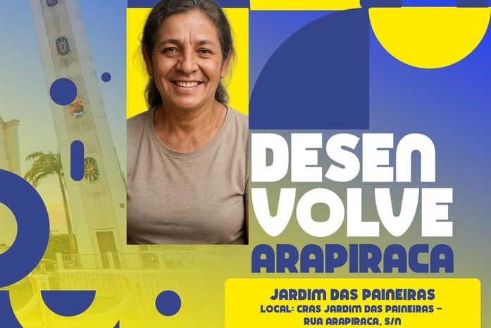 Programa Desenvolve Arapiraca acontece bairro Jardim das Paineiras nesta quinta (23) e sexta (24)