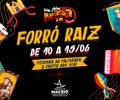 Forró Raiz inicia nesta terça (10) e movimenta as noites na Feirinha da Pajuçara