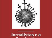 Livro com impressões de jornalistas sobre a pandemia é lançado hoje; história do Eufemea é relatada na obra