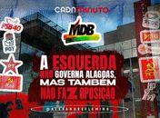 A esquerda não governa Alagoas, mas também não faz oposição
