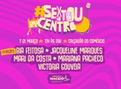 Sextou no Centro celebra Mês da Mulher com programação especial