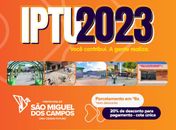 Prefeitura lança campanha para pagar IPTU 2023 com até 20% de desconto