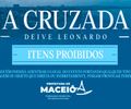 Confira a lista de itens proibidos no evento 'A Cruzada' com Deive Leonardo em Maceió