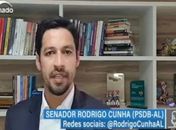 Em pronunciamento, Rodrigo Cunha defende crédito para que famílias e empresas sobrevivam à crise