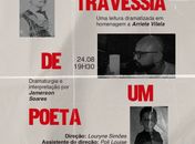 Peça inspirada na obra poética de Arriete Vilela chega ao palco do Theatro Homerinho neste domingo
