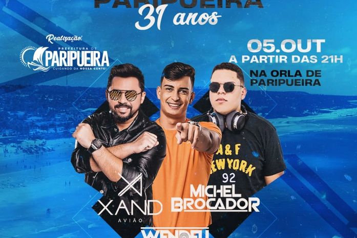 Paripueira celebra 31 anos de Emancipação Política com show de Xand Avião, Michel Brocador e DJ Wendeu