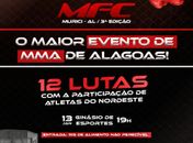 Murici será palco da 32ª edição do MFC, maior espetáculo de artes marciais de AL