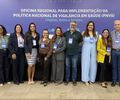 Cosems Alagoas participa da Oficina Regional para Implementação da Política Nacional de Vigilância em Saúde em Salvador