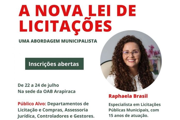 Subseção Arapiraca e RBrasil Consultoria promovem curso sobre a nova lei de licitações