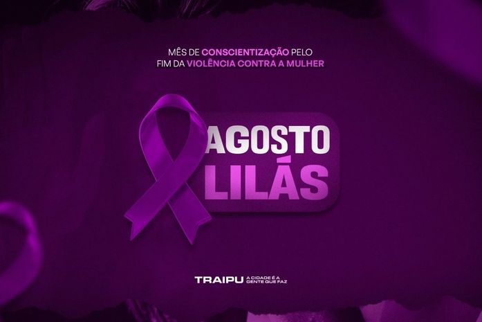 Agosto Lilás: Prefeitura de Traipu realiza campanha de combate à violência contra a mulher