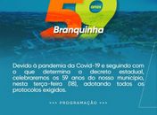 Solenidades e live show fazem parte da programação alusiva aos 59 anos de emancipação política de Branquinha