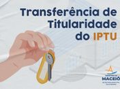 Transferência de titularidade do IPTU deve ser feita pela internet; saiba como