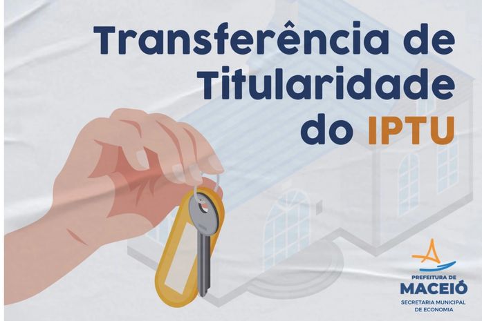 Transferência de titularidade do IPTU deve ser feita pela internet; saiba como