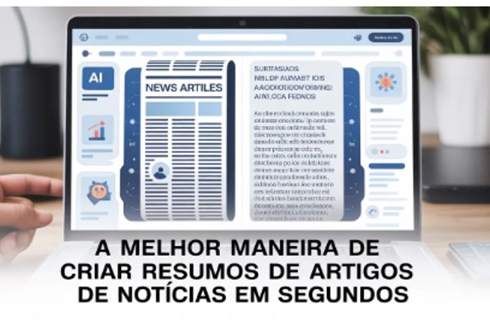 A melhor maneira de criar resumos de artigos de notícias em segundos