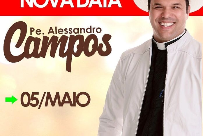 Nota de adiamento – Show do Padre Alessandro Campos