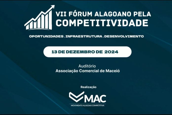 Fazenda participará do VII Fórum pela Competitividade em Maceió; saiba como se inscrever