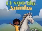 Lançamento do livro “O voo de Aninha” celebra a cultura de Arapiraca com poesia e acessibilidade