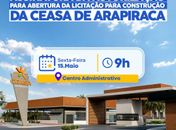 Prefeito Luciano Barbosa e senador Renan Calheiros assinam abertura de licitação da Ceasa, em Arapiraca, nesta sexta (15)